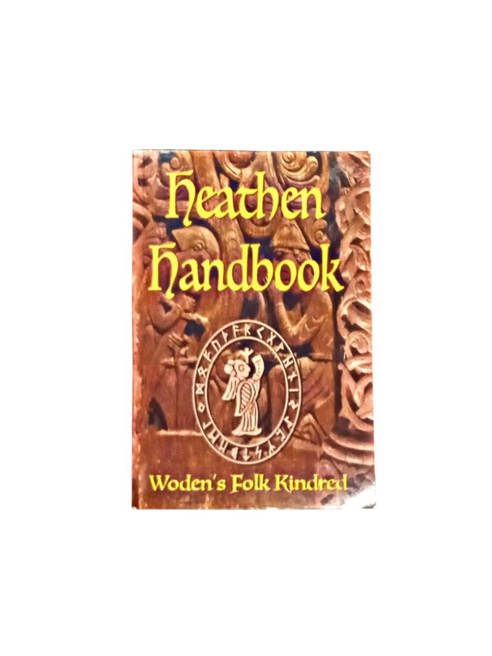 The Heathen Handbook by Woden's Kindred RARE